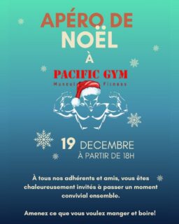Apéro de Noël!🎉

Comme chaque année, Pacific Gym organise une soirée pour tous les adhérents et nos amis afin de passer un moment ensemble dans une ambiance moins sportive. 🍾

Vendredi 19 décembre la soirée débutera vers 18h. Notez-le dans vos agendas ! 📅

Tout le monde est invité à apporter quelque chose à manger (essayons de rester dans le domaine du sain 🙃) ou à boire.
Nous espérons vous voir nombreux !